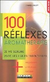  Achetez le livre d'occasion 100 Réflexes aromathérapie sur Livrenpoche.com 