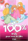 Achetez le livre d'occasion 100% tests pour nous, les filles sur Livrenpoche.com 