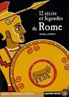  Achetez le livre d'occasion 12 récits et légendes de la Rome antique sur Livrenpoche.com 