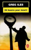  Achetez le livre d'occasion 24 heures pour mourir sur Livrenpoche.com 
