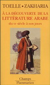  Achetez le livre d'occasion A la découverte de la littérature arabe sur Livrenpoche.com 