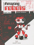  Achetez le livre d'occasion Amazing robots. Incroyables robots sur Livrenpoche.com 