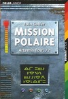  Achetez le livre d'occasion Artemis Fowl Tome II : Mission polaire sur Livrenpoche.com 