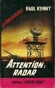  Achetez le livre d'occasion Attention : Radar de Paul Kenny sur Livrenpoche.com 