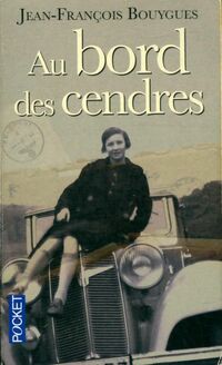  Achetez le livre d'occasion Au bord des cendres de Jean-François Bouygues sur Livrenpoche.com 