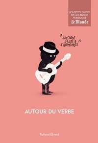  Achetez le livre d'occasion Autour du verbe de Roland Eluerd sur Livrenpoche.com 