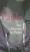  Achetez le livre d'occasion Aux marches du palais sur Livrenpoche.com 