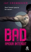  Achetez le livre d'occasion Bad Tome I : Amour interdit sur Livrenpoche.com 