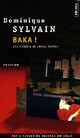  Achetez le livre d'occasion Baka ! de Dominique Sylvain sur Livrenpoche.com 
