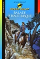  Achetez le livre d'occasion Balade à haut risque de Bonnie Bryant sur Livrenpoche.com 