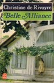  Achetez le livre d'occasion Belle alliance de Christine De Rivoyre sur Livrenpoche.com 