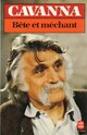  Achetez le livre d'occasion Bête et méchant de François Cavanna sur Livrenpoche.com 