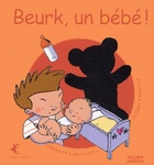  Achetez le livre d'occasion Beurk un bébé ! sur Livrenpoche.com 