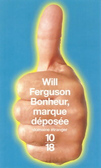  Achetez le livre d'occasion Bonheur, marque déposée de Will Ferguson sur Livrenpoche.com 