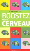  Achetez le livre d'occasion Boostez votre cerveau sur Livrenpoche.com 