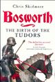  Achetez le livre d'occasion Bosworth : The birth of the tudors de Chris Skidmore sur Livrenpoche.com 