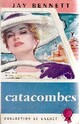  Achetez le livre d'occasion Catacombes de Jay Bennett sur Livrenpoche.com 