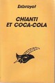  Achetez le livre d'occasion Chianti et Coca-cola de Charles Exbrayat sur Livrenpoche.com 