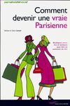 Achetez le livre d'occasion Comment devenir une vraie parisienne sur Livrenpoche.com 