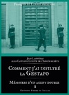  Achetez le livre d'occasion Comment j'ai infiltré la Gestapo - mémoires d'un agent double sur Livrenpoche.com 