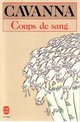  Achetez le livre d'occasion Coups de sang de François Cavanna sur Livrenpoche.com 