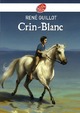  Achetez le livre d'occasion Crin-Blanc de René Guillot sur Livrenpoche.com 