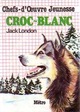  Achetez le livre d'occasion Croc-blanc de Jack London sur Livrenpoche.com 