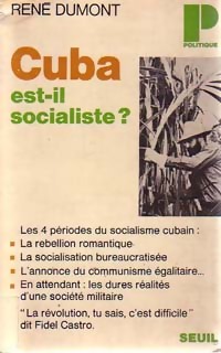  Achetez le livre d'occasion Cuba est-il socialiste ? de René Dumont sur Livrenpoche.com 