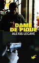  Achetez le livre d'occasion Dame de pique de Alexis Lecaye sur Livrenpoche.com 