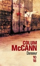  Achetez le livre d'occasion Danseur de Colum McCann sur Livrenpoche.com 