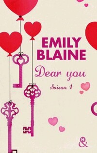  Achetez le livre d'occasion Dear you Saison I de Emily Blaine sur Livrenpoche.com 