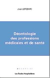  Achetez le livre d'occasion Déontologie des profession médicales de santé sur Livrenpoche.com 
