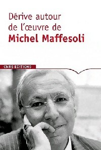  Achetez le livre d'occasion Dérive autour de Michel Maffesoli de Collectif sur Livrenpoche.com 