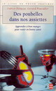  Achetez le livre d'occasion Des poubelles dans nos assiettes de Gérard Pouradier sur Livrenpoche.com 
