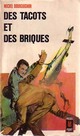  Achetez le livre d'occasion Des tacots et des briques de Michel Bourguignon sur Livrenpoche.com 
