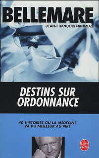  Achetez le livre d'occasion Destins sur ordonnance de Jean-François Nahmias sur Livrenpoche.com 