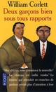  Achetez le livre d'occasion Deux garçons bien sous tous rapports de William Corlett sur Livrenpoche.com 