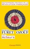  Achetez le livre d'occasion Dictionnaire critique de la révolution française Tome II : Acteurs sur Livrenpoche.com 