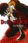  Achetez le livre d'occasion Dolly kill kill Tome IV sur Livrenpoche.com 