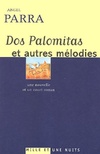  Achetez le livre d'occasion Dos palomitas et autres mélodies sur Livrenpoche.com 