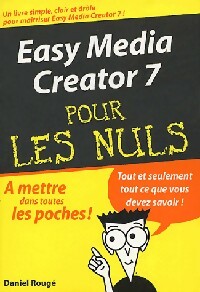  Achetez le livre d'occasion Easy Media Creator 7 de Daniel Rougé sur Livrenpoche.com 