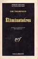  Achetez le livre d'occasion Eliminatoires de Jim Thompson sur Livrenpoche.com 