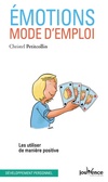  Achetez le livre d'occasion Emotions, mode d'emploi sur Livrenpoche.com 