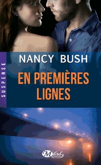  Achetez le livre d'occasion En premières lignes de Nancy Bush sur Livrenpoche.com 