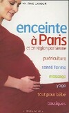  Achetez le livre d'occasion Enceinte à Paris et en région parisienne sur Livrenpoche.com 
