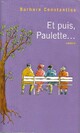 Achetez le livre d'occasion Et puis, Paulette... de Barbara Constantine sur Livrenpoche.com 