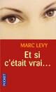  Achetez le livre d'occasion Et si c'était vrai... de Marc Lévy sur Livrenpoche.com 