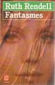  Achetez le livre d'occasion Fantasmes de Ruth Rendell sur Livrenpoche.com 