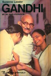  Achetez le livre d'occasion Gandhi et la non-violence de Suzanne Lassier sur Livrenpoche.com 
