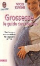 Achetez le livre d'occasion Grossesse, le guide des copines de Vicki Iovine sur Livrenpoche.com 